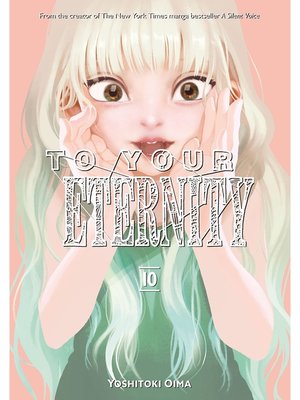 cover image of To Your Eternity, Volume 10